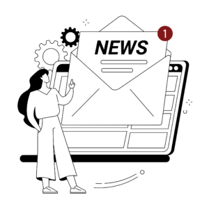 Black and white illustration of a woman standing in front of an enlarged laptop, pointing to an envelope that says, "news." This is supposed to symbolize an email newsletter being opened.